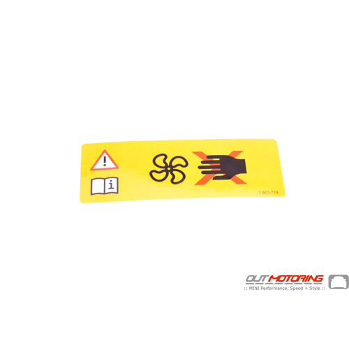71227603774 MINI Cooper Replacement Label Sticker for radiator fan blade  warning - MINI Cooper Accessories + MINI Cooper Parts